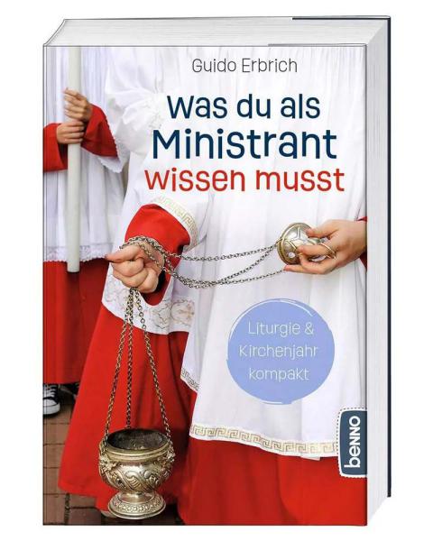 Was du als Ministrant wissen musst - Nachschlagwerk