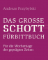 Preview: Das grosse Schott Fürbittbuch - für die Wochentage