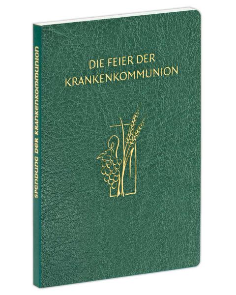 Die Feier der Krankenkommunion Aufl. 2017